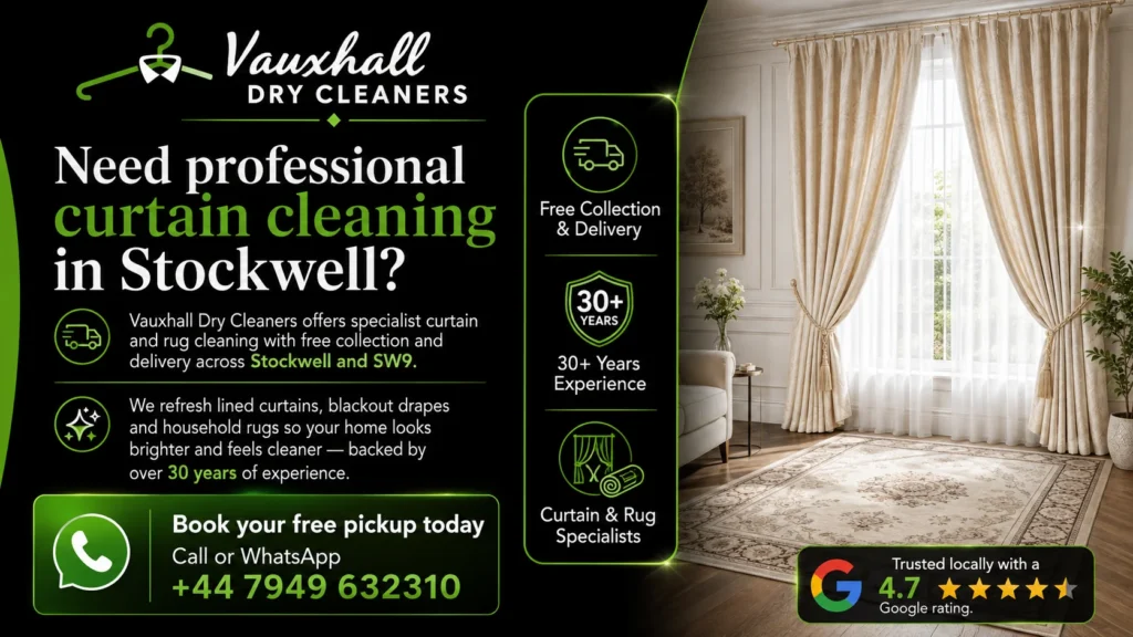 Professional curtain cleaning in Stockwell by Vauxhall Dry Cleaners