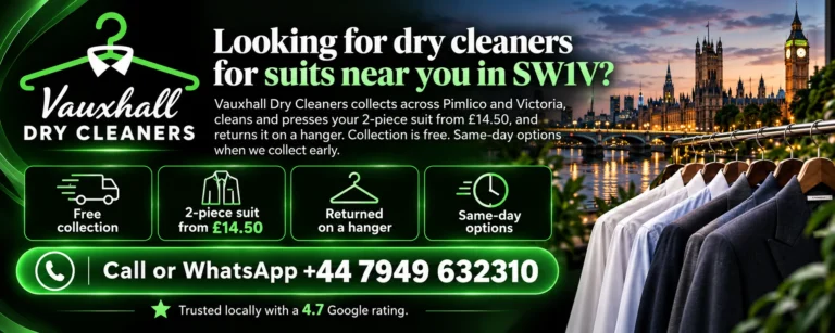 Dry cleaners for suits near me in SW1V by Vauxhall Dry Cleaners
